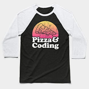 Pizza Lover Pizza and Coding Baseball T-Shirt